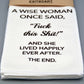 A Wise Woman Once Said - Microfiber Waffle Weave Tea Towel