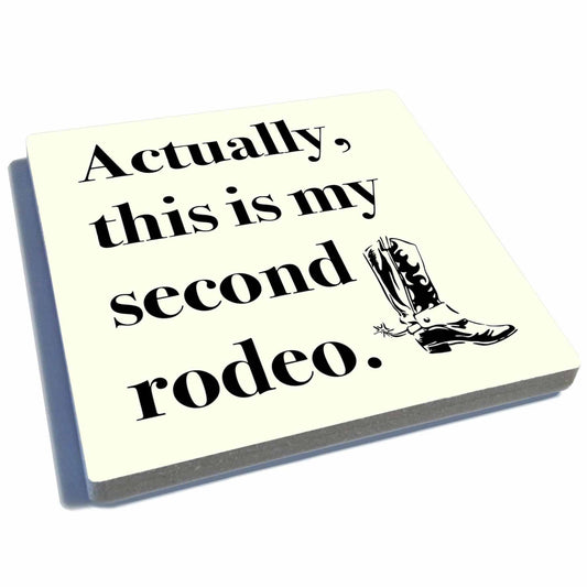 Second Rodeo - Stone Drink Coaster w/Cork Backing